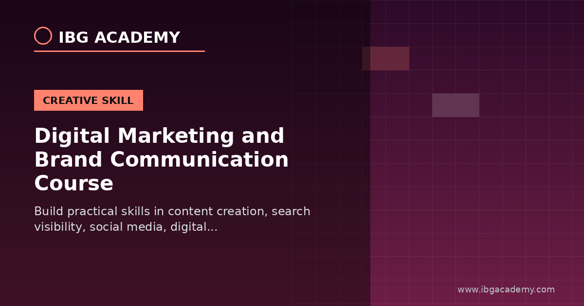 Digital Marketing and Brand Communication Course