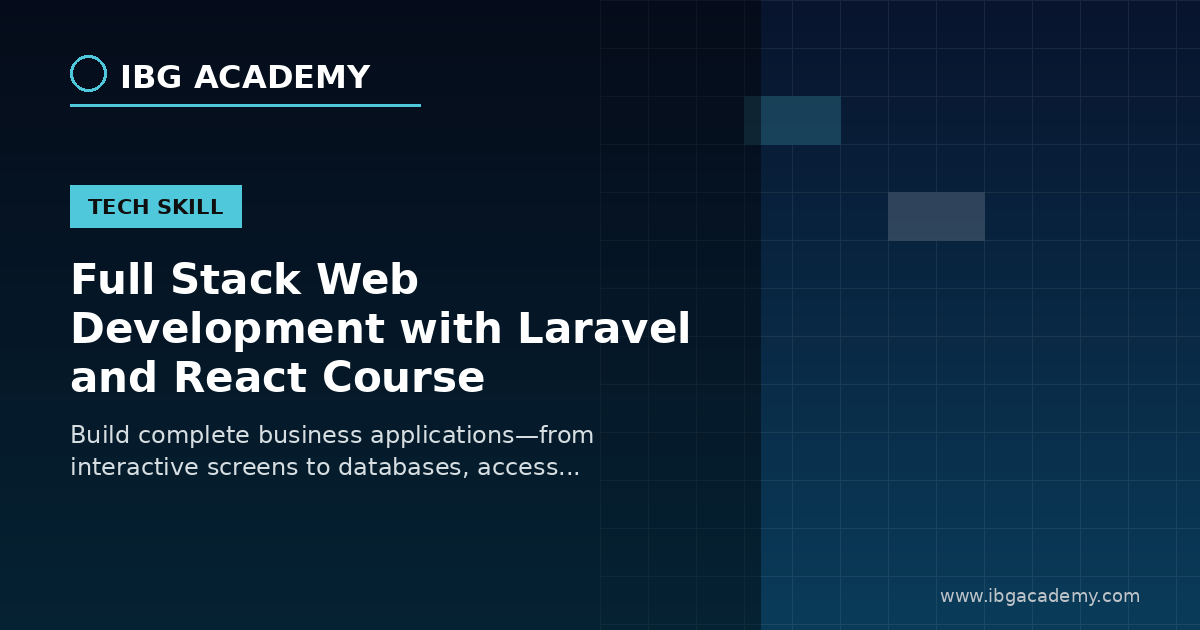 Full Stack Web Development with Laravel and React Course