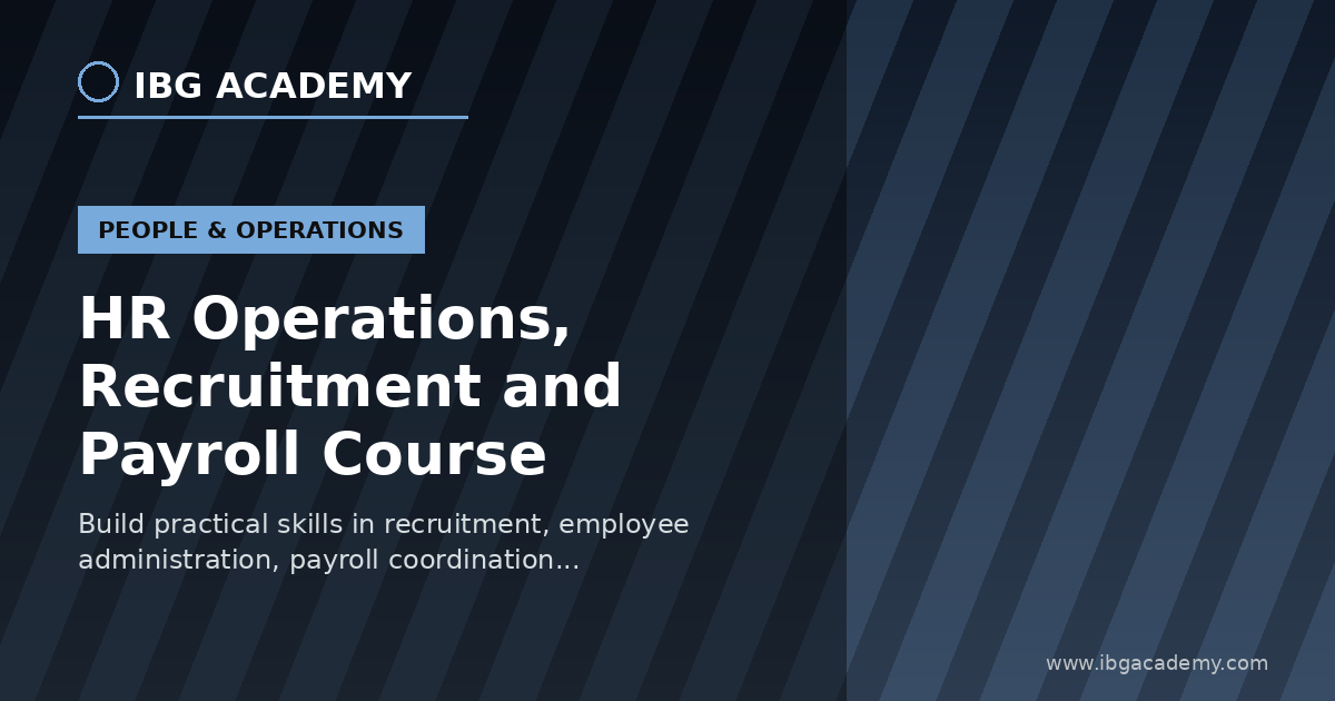 HR Operations, Recruitment and Payroll Course