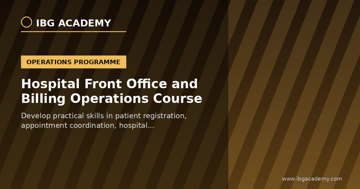 Hospital Front Office and Billing Operations Course