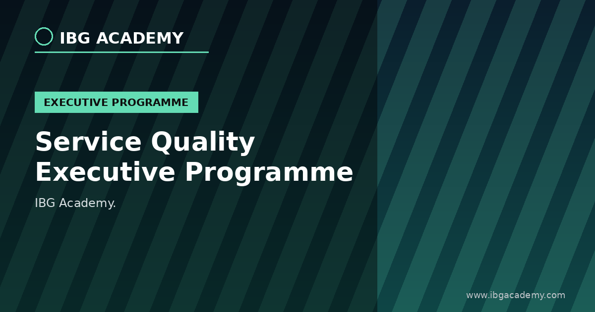 Service Quality Executive Programme
